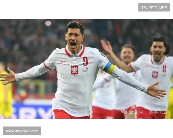 世界杯预选赛:法国与波兰的强强对话 世界杯预选赛:法国与波兰的强强对话